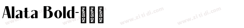 Alata Bold字体转换